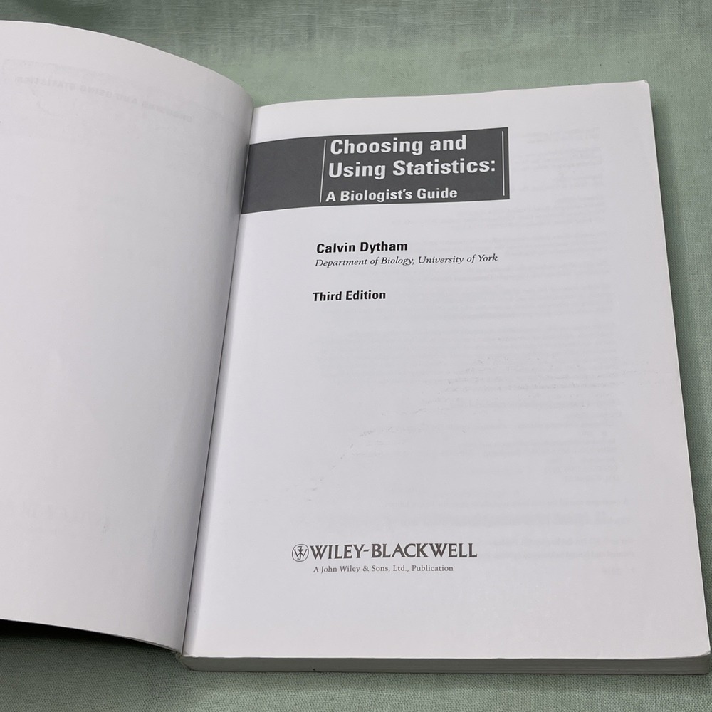 Choosing and Using Statistics A Biologist's Guide 3rd Calvin Dytham Paperback - Picture 6 of 9